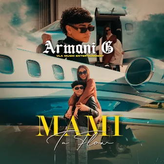 Mami Tu Flow by Armani G