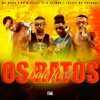 Os Ratos Bate Forte by DN O Chefe