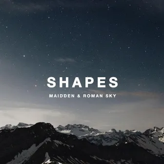 Shapes by Roman Sky