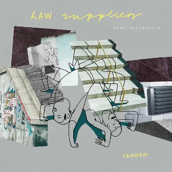 Tandem by Raw Suppliers