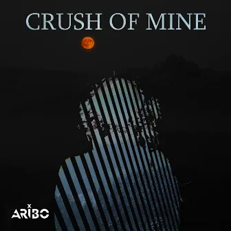 Crush of Mine by Aribo