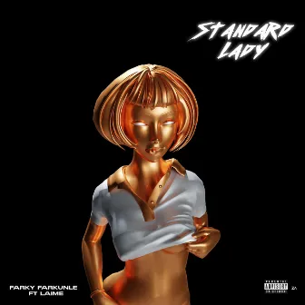 Standard Lady by Farky Farkunle