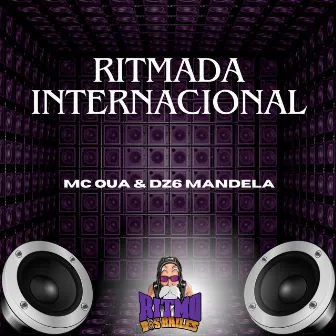 Ritmada Internacional by DJ DZ6 Mandela