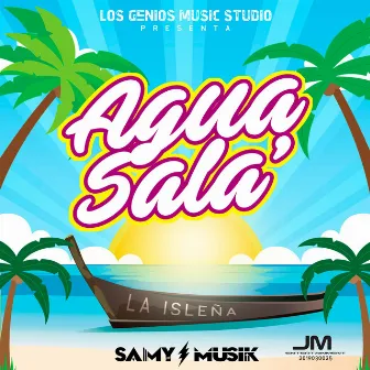 Agua Salá by Samy Musik