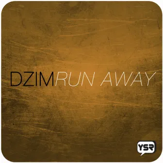 Run Away by Dzim