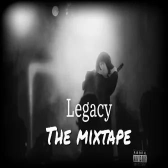 Legacy (THE MIXTAPE) by Noah Lasalle