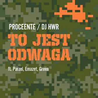 To jest odwaga by DJ HWR