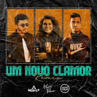 Um Novo Clamor (Remix) by DJ Moisés