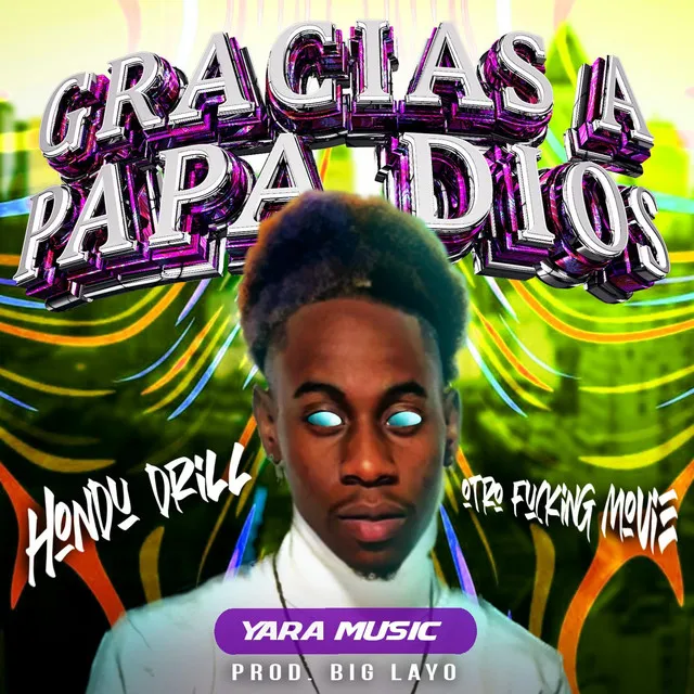 Gracias a Papá Dios