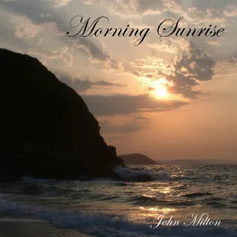 Morning Sunrise by John Milton