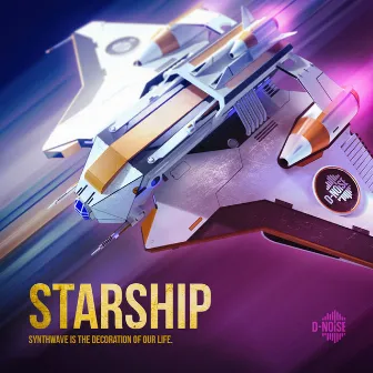 Starship by D-Noise