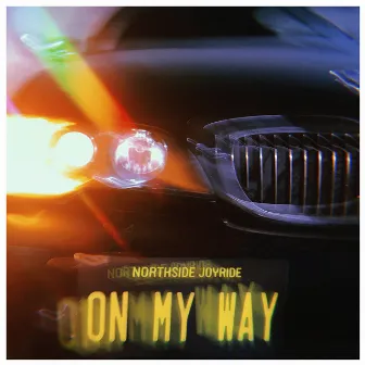 On My Way by Northside Joyride