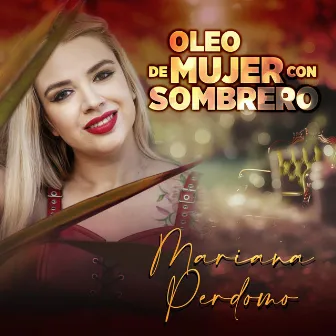 Óleo de una Mujer Con Sombrero by Mariana Perdomo