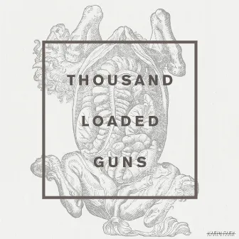 Thousand Loaded Guns by Karin Park