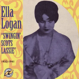 Swingin' Scots Lassie by Ella Logan