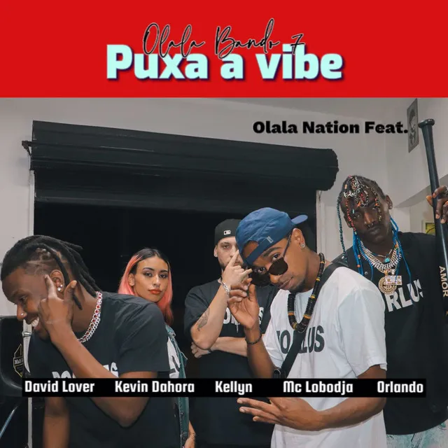 Olala Bando 7 (Puxa a Vibe)