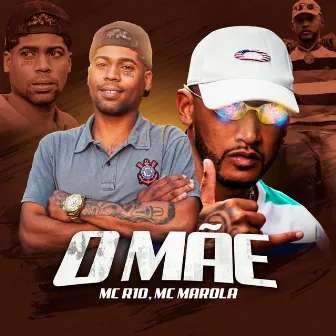 O Mãe by MC R10