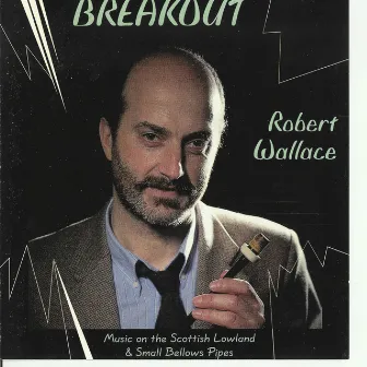 Breakout by Robert Wallace