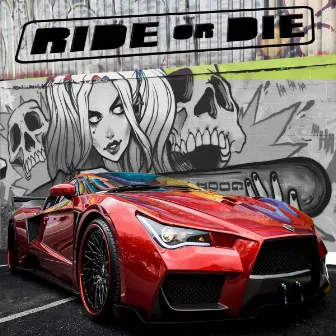 Ride or Die EP by Brent Borel