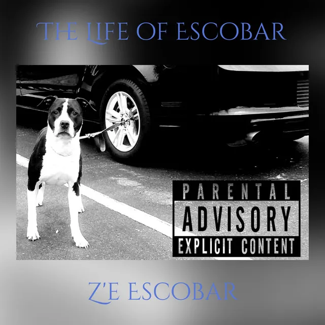 The Life of Escobar