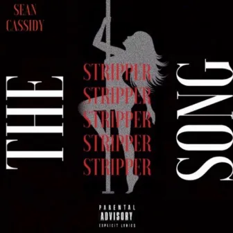 The Stripper Song by Sean Cassidy