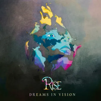 Dreams In Vision by Rise