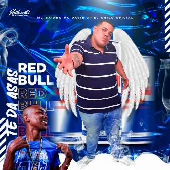 Red Bull Te da Asas by Mc David jp