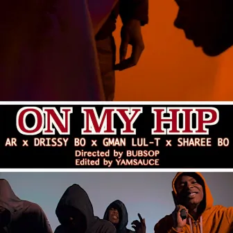 On My Hip by Drissy Bo