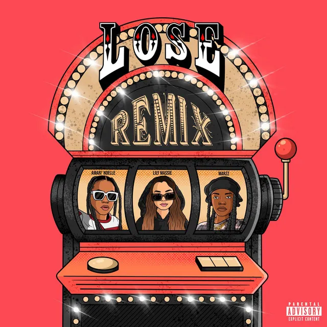 Lose (Remix) [feat. Marzz & Amari Noelle]