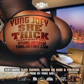 She Thick by Yung Joey