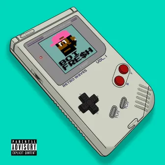 Retro Waves, Vol. 1 by Boi Fre$h