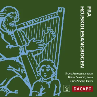 Fra Hojskolesangbogen (Danish Folk Songs) by Signe Asmussen