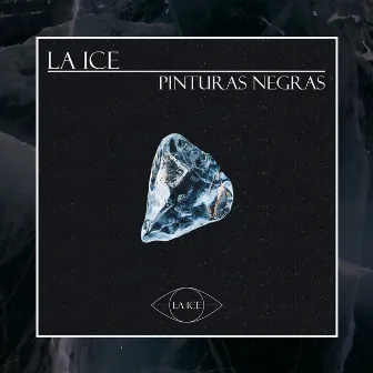 Pinturas Negras by LA ICE