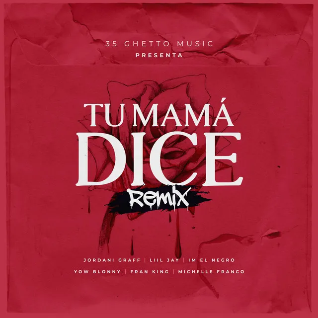 Tu Mama Dice (Remix)