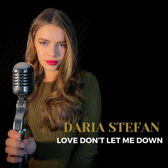 Love Don't Let Me Down