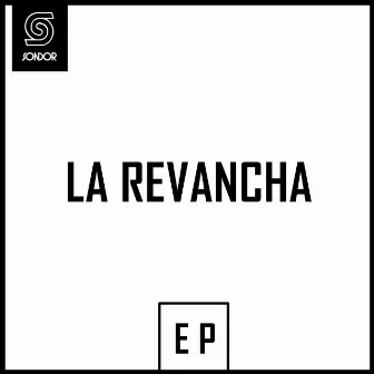 E P by La Revancha Uruguay