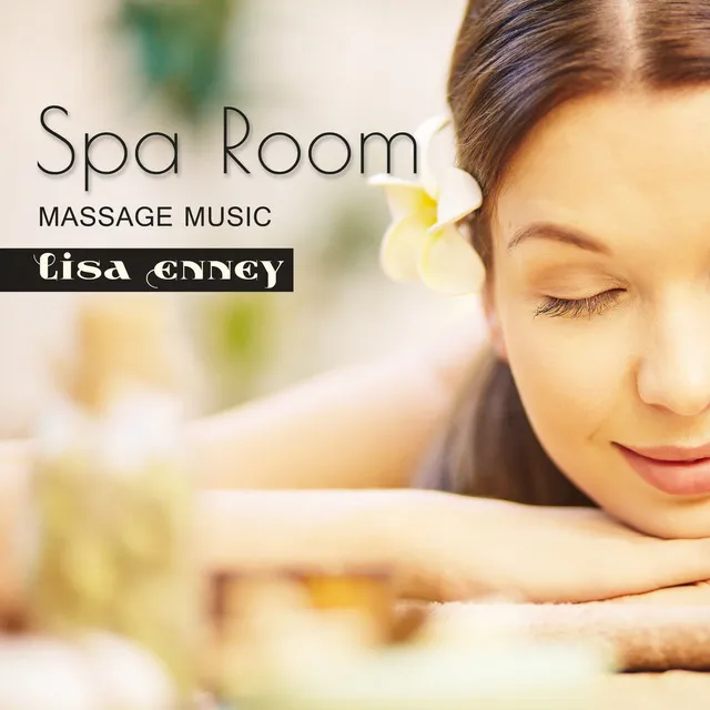 Spa Room (Massage Music)