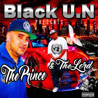 Black U.N. Presents… The Prince and The Lord by Black U.N.