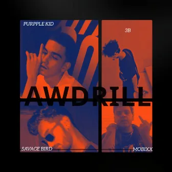 Awdrill by Savag Bird