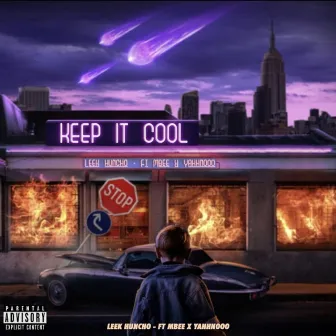 Keep It Cool by leek huncho