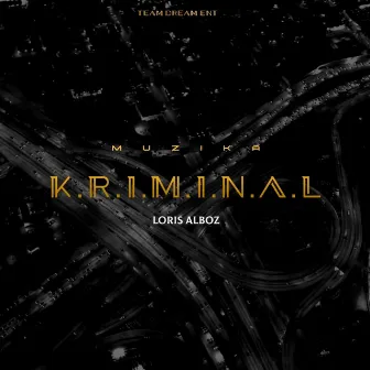 Muzika Kriminal by Loris Alboz