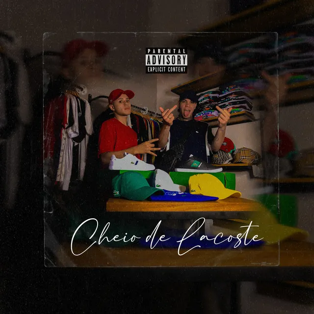 Cheio de Lacoste