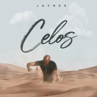 Celos by Jayres