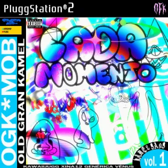 cada momento - PluggStation 2, Vol. 1 by Kawaiijugg