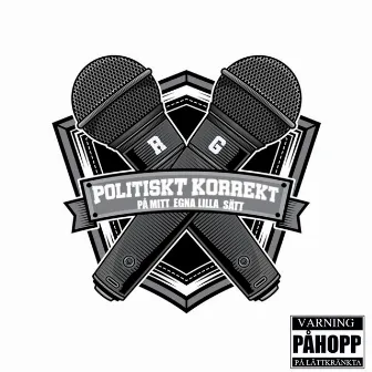 Politiskt Korrekt by Rhyme Gotti