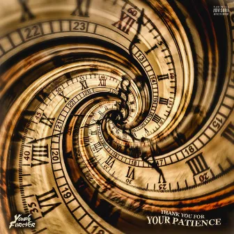 Thank You For Your Patience by Snappin J