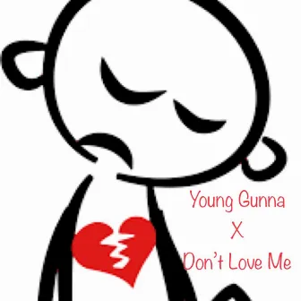 Don't Love Me (Radio Edit) by Young Gunna