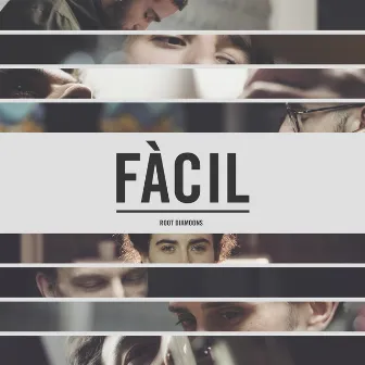 Fàcil by Root Diamoons