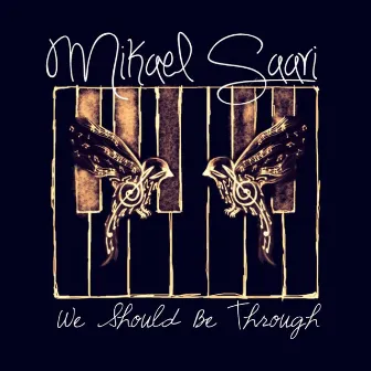 We Should Be Through - Umk Single (Remaster) by Mikael Saari