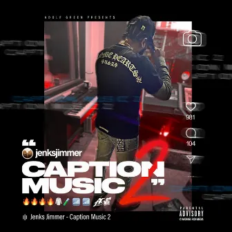 Caption Music 2 by Jenks Jimmer